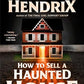 How to Sell a Haunted House