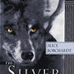 The Silver Wolf (Legends of the Wolves, Book 1)