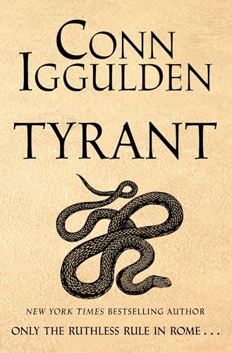 Tyrant: A Novel (The Nero Trilogy)