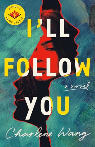I'll Follow You: A Novel