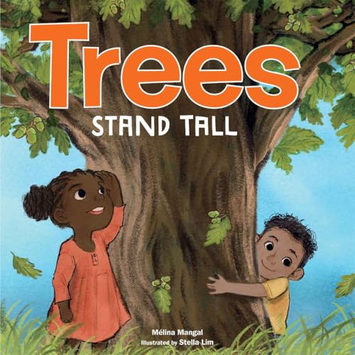 Trees Stand Tall (Outside Our Window Board Books)