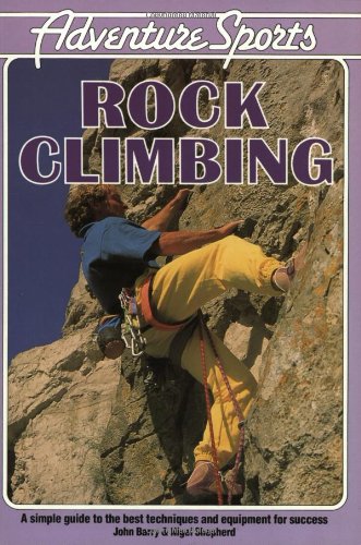 Adventure Sports: Rock Climbing