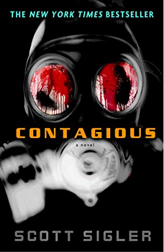 Contagious: A Novel (The Infected)
