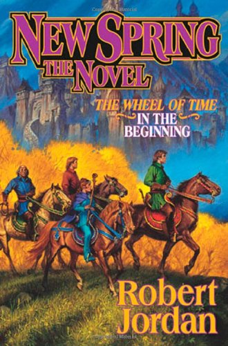 New Spring (A Wheel of Time Prequel Novel) (Wheel of Time (Tor Hardcover))