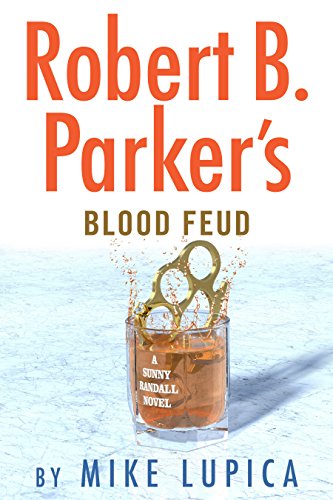 Robert B. Parker's Blood Feud (Sunny Randall)