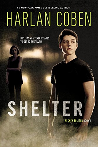 Shelter (Book One): A Mickey Bolitar Novel