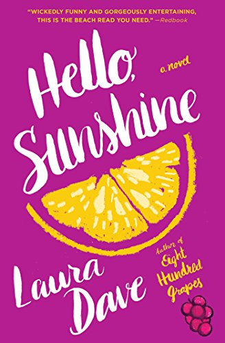 Hello, Sunshine: A Novel