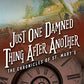 Just One Damned Thing After Another: The Chronicles of St. Mary's Book One