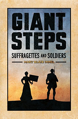 Giant Steps;Suffragettes and Soldiers