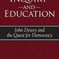 Inquiry And Education: John Dewey And the Quest for Democracy (S U N Y Series in Philosophy of Education) (SUNY series, The Philosophy of Education)