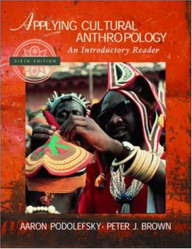 Applying Cultural Anthropology: An Introductory Reader