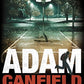 Adam Canfield, Watch Your Back! (Adam Canfield of the Slash)