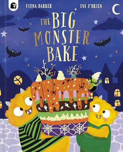 The Big Monster Bake (Big Bakes)