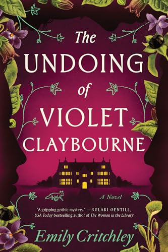 The Undoing of Violet Claybourne: A Novel