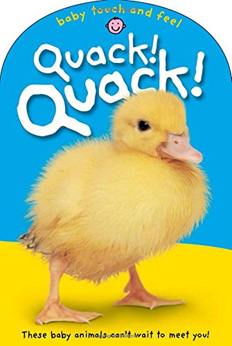 Baby Touch and Feel Quack! Quack!