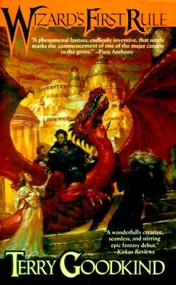 Wizard's First Rule (Sword of Truth, Book 1)