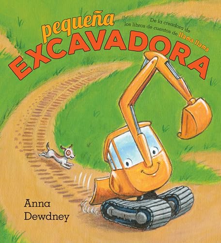 Pequeña Excavadora (Little Excavator Spanish Edition)