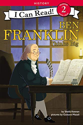 Ben Franklin Thinks Big (I Can Read Level 2)