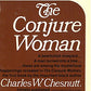 The Conjure Woman (Ann Arbor Paperbacks)