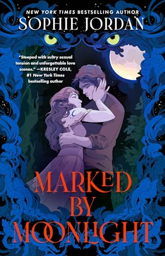 Marked by Moonlight (1) (The Moon Chasers)