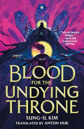 Blood for the Undying Throne (The Bleeding Empire, 2)