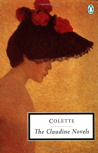 The Claudine Novels (Penguin Twentieth-Century Classics)