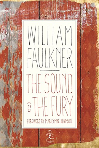 The Sound and the Fury: The Corrected Text with Faulkner's Appendix (Modern Library)