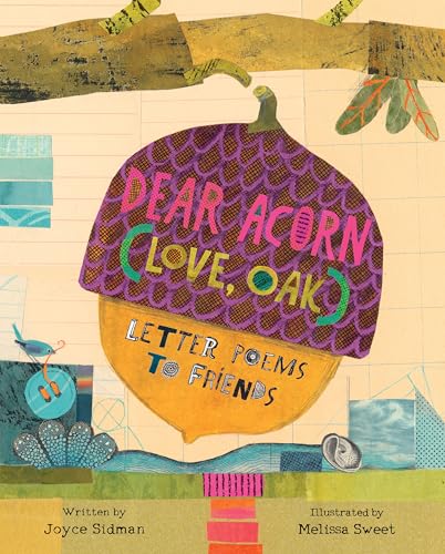 Dear Acorn (Love, Oak): Letter Poems to Friends