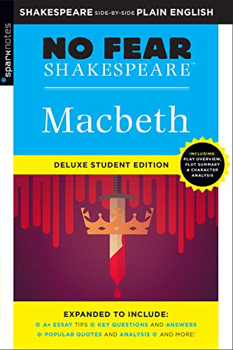 Macbeth: No Fear Shakespeare Deluxe Student Edition (Volume 4)