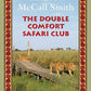 The Double Comfort Safari Club (No. 1 Ladies' Detective Agency)
