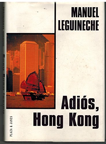 Adios Hong Kong