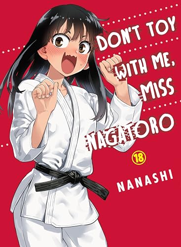Don't Toy with Me, Miss Nagatoro 18