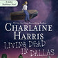 Living Dead in Dallas (Southern Vampire Mysteries, Book 2)