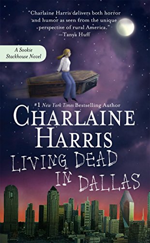 Living Dead in Dallas (Southern Vampire Mysteries, Book 2)