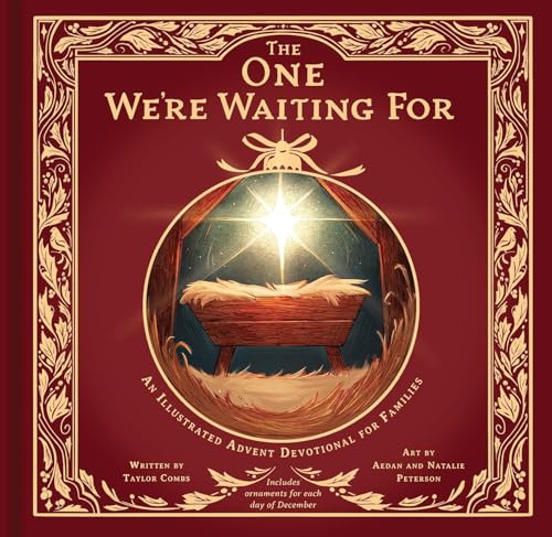 The One We're Waiting For: An Illustrated Advent Devotional for Families