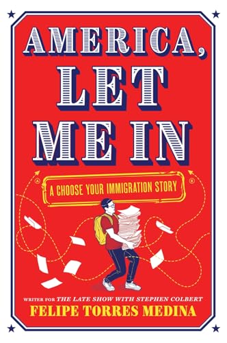 America, Let Me In: A Choose Your Immigration Story