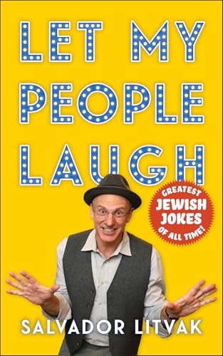 Let My People Laugh: Greatest Jewish Jokes of All Time!