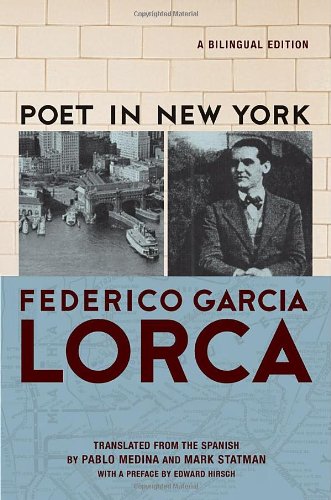 Poet in New York: A Bilingual Edition (English and Spanish Edition)