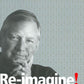 Re-Imagine! Business Excellence in a Disruptive Age