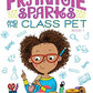 Frankie Sparks and the Class Pet (1) (Frankie Sparks, Third-Grade Inventor)