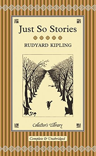 Just So Stories (Collector's Library)