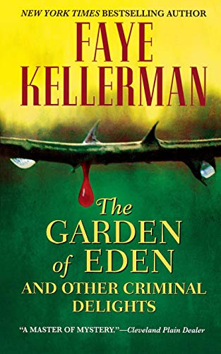 The Garden of Eden and Other Criminal Delights