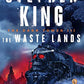 The Dark Tower III: The Waste Lands