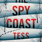 The Spy Coast: A Thriller (The Martini Club)