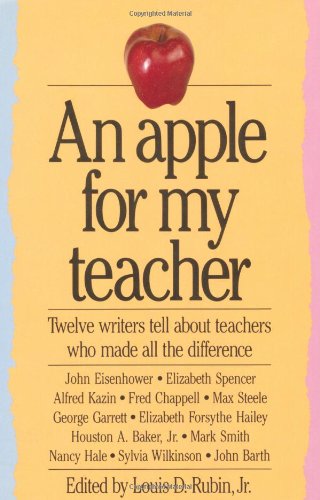 An Apple for My Teacher: Twelve Writers Tell About Teachers Who Made All the Difference