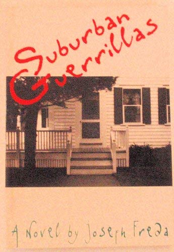 Suburban Guerillas: A Novel