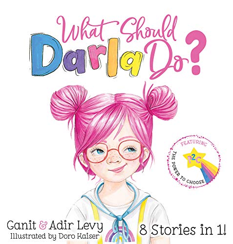 What Should Darla Do? Featuring the Power to Choose