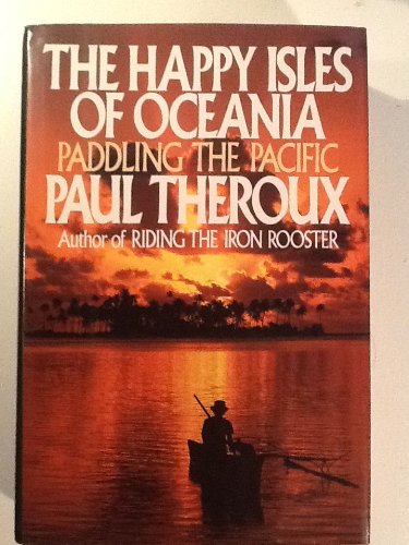 The Happy Isles Of Oceania: Paddling the Pacific
