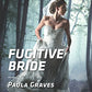 Fugitive Bride (Campbell Cove Academy, 3)