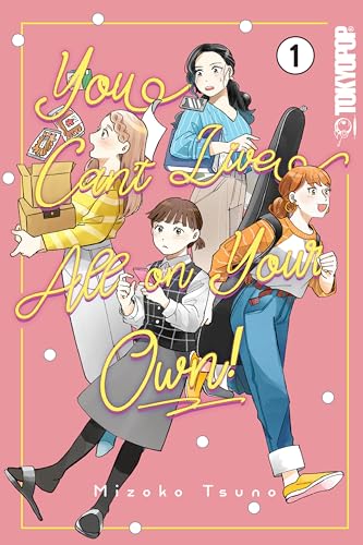 You Can't Live All on Your Own!, Volume 1